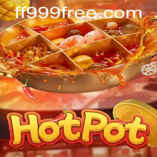 Descubra o Empolgante Mundo de Hotpot: O Jogo Que Conquista Multidões
